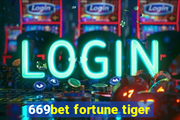 669bet fortune tiger